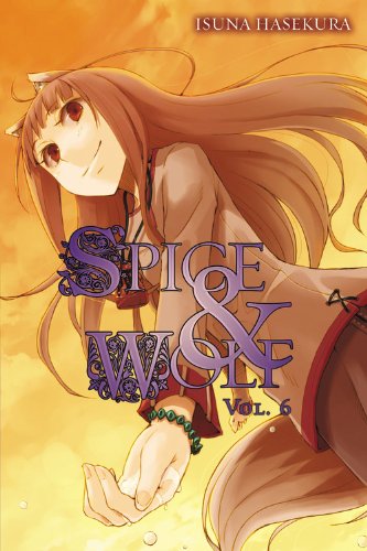 Spice &amp; Wolf, Vol. 06