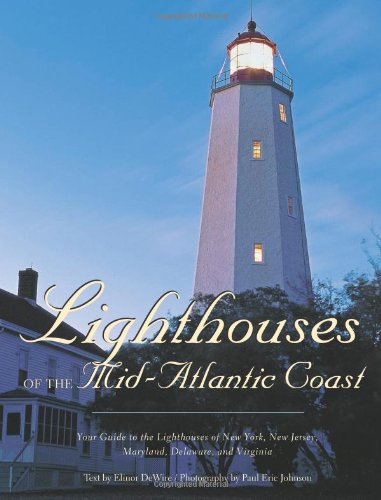 Lighthouses of the Mid-Atlantic Coast