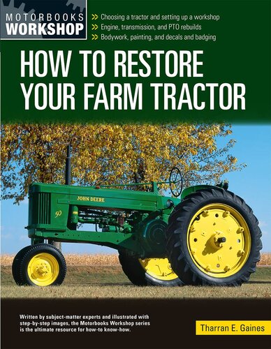 How To Restore Your Farm Tractor