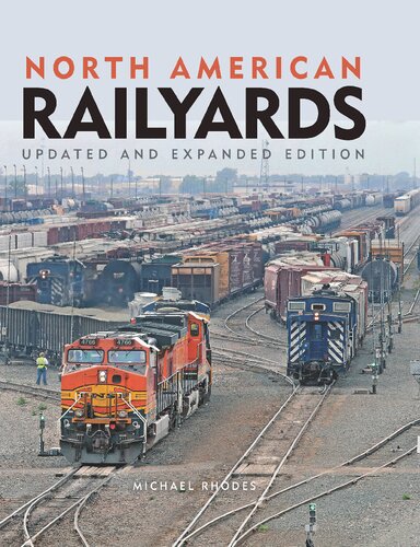 North American Railyards, Updated and Expanded Edition