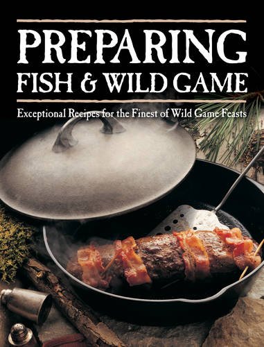 Preparing Fish  Wild Game