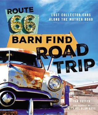 Route 66 Barn Find Road Trip