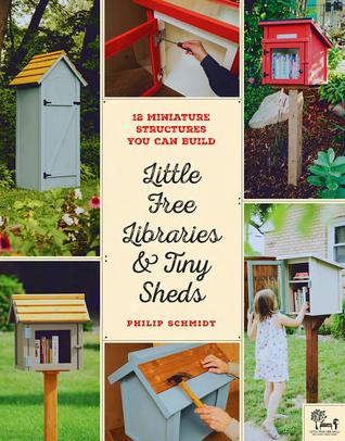 Little Free Libraries and Tiny Sheds