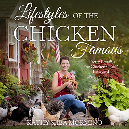 Lifestyles of the Chicken Famous