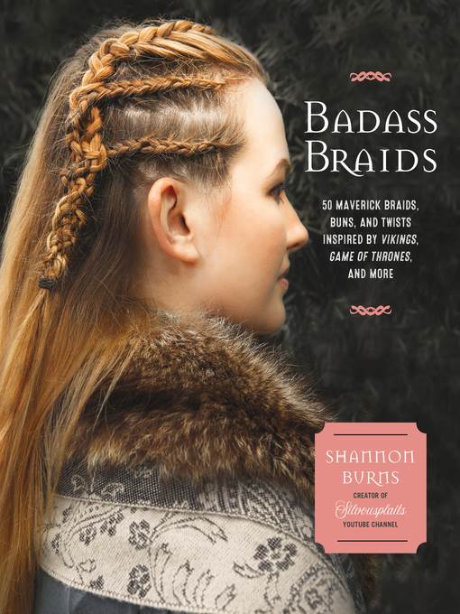 Badass Braids