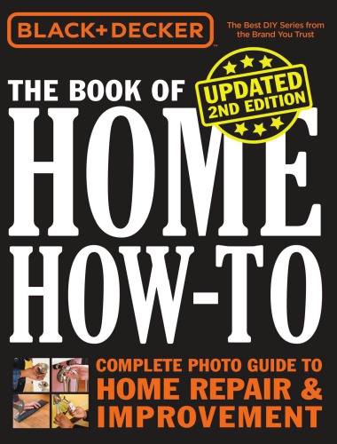 Black & Decker the Book of Home How-to, Updated