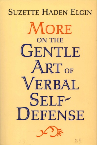 More on the gentle art of verbal self-defense