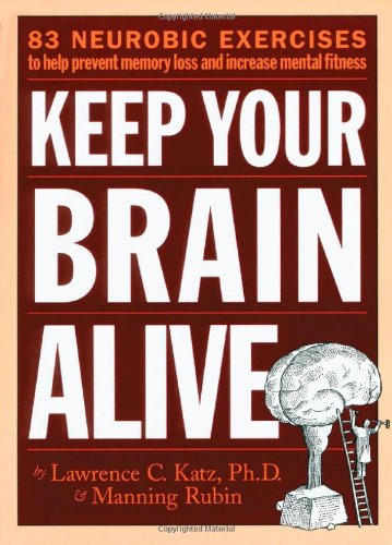 Keep Your Brain Alive