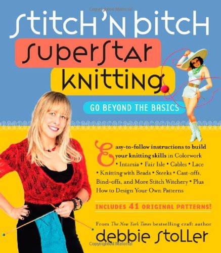 Stitch 'n Bitch Superstar Knitting