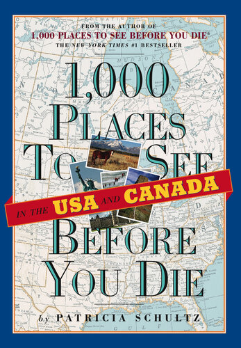 1,000 Places to See in the U.S.A. & Canada Before You Die
