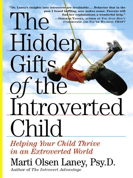 The Hidden Gifts of the Introverted Child