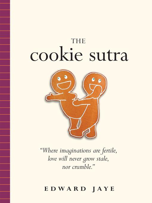 The Cookie Sutra, an Ancient Treatise