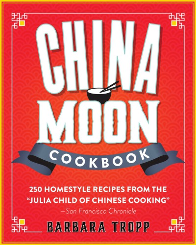 China Moon Cookbook