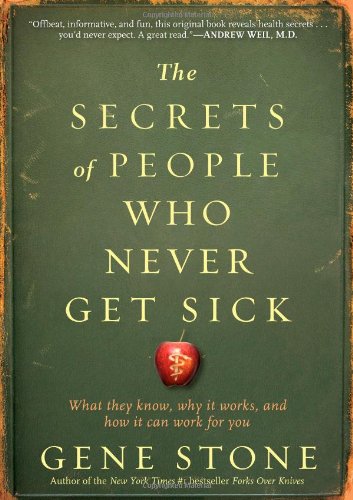 The Secrets of People Who Never Get Sick