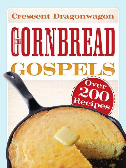 The Cornbread Gospels