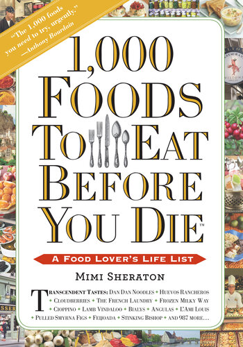 1,000 Foods to Eat Before You Die