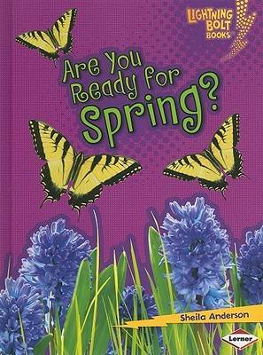 Are You Ready for Spring? (Lightning Bolt Books)