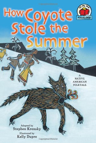 How Coyote Stole the Summer