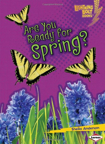 Are You Ready for Spring? (Lightning Bolt Books)