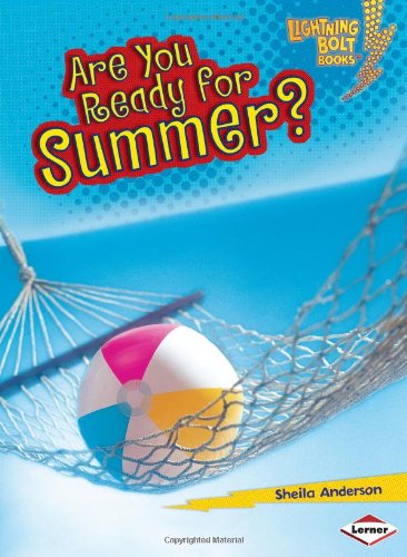 Are You Ready for Summer? (Lightning Bolt Books)