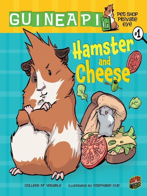 Hamster and Cheese