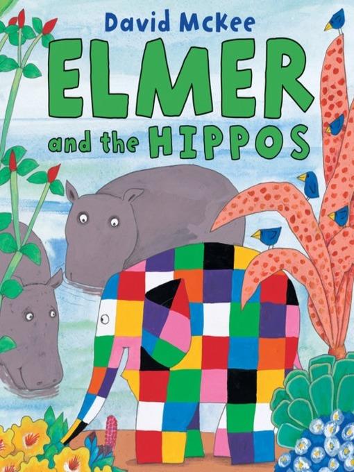 Elmer and the Hippos