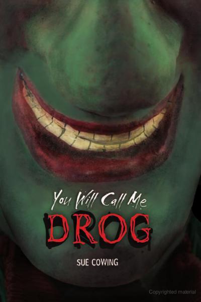 You Will Call Me Drog