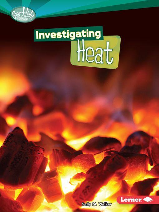 Investigating Heat