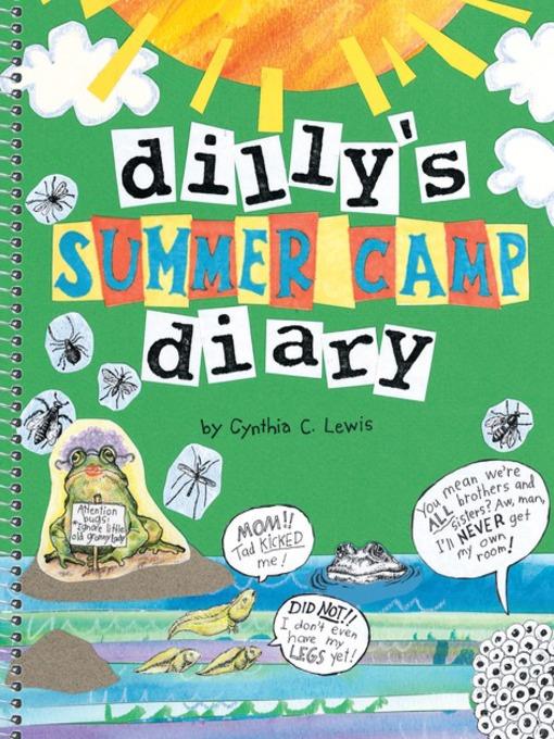 Dilly's Summer Camp Diary