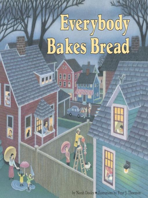 Everybody Bakes Bread