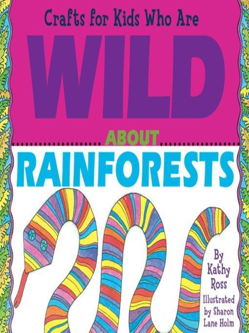 Crafts for Kids Who Are Wild About Rainforests