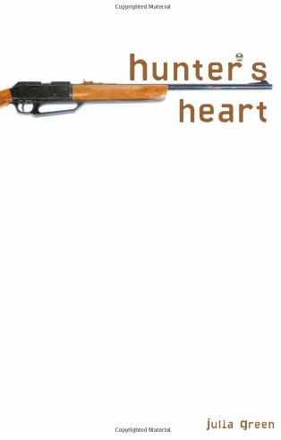 Hunter's Heart (Exceptional Reading &amp; Language Arts Titles for Upper Grades)