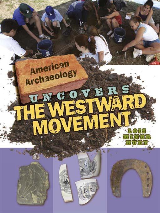 Uncovers the Westward Movement