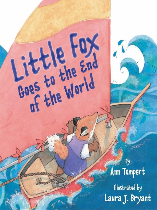 Little Fox Goes to the End of the World