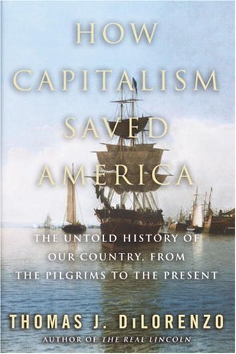 How Capitalism Saved America