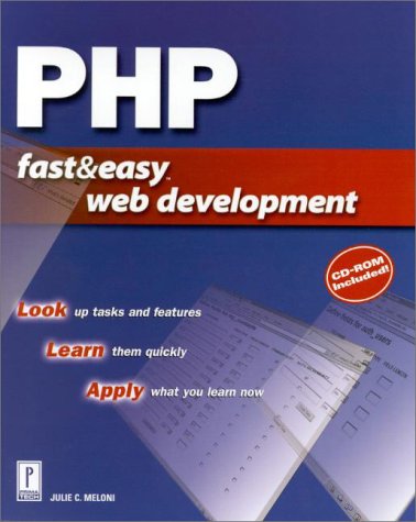 PHP Fast &amp; Easy Web Development [with CD-ROM]