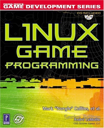 Linux Game Programming W/CD [With CD-ROM]