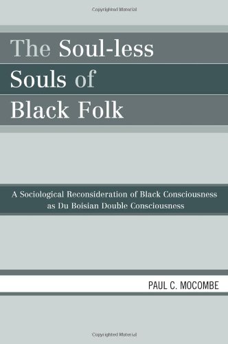 The Soul-Less Souls of Black Folk