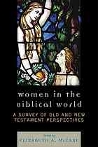 Women in the Biblical World