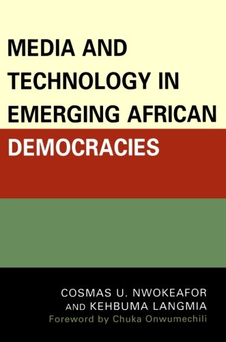 Media and Technology in Emerging African Democracies