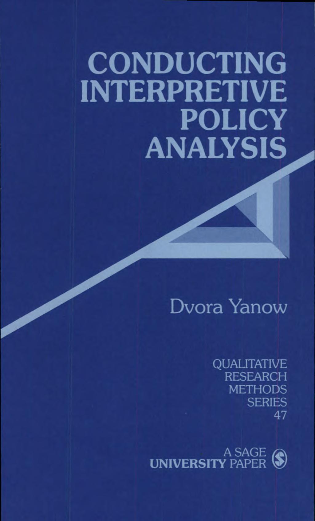 Conducting Interpretive Policy Analysis