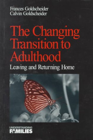 The Changing Transition to Adulthood