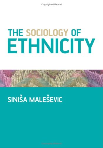 The Sociology of Ethnicity