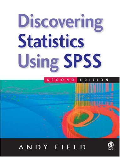 Discovering Statistics Using SPSS (Introducing Statistical Methods)