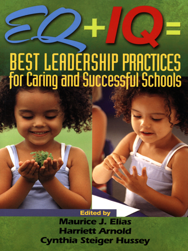 Eq + IQ = Best Leadership Practices for Caring and Successful Schools