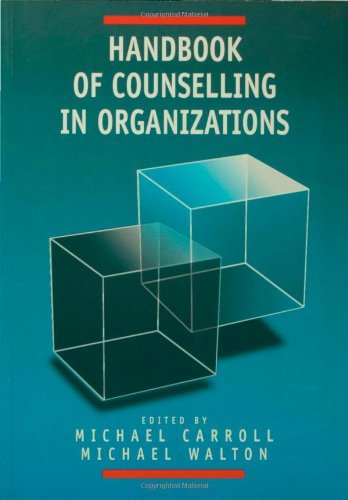 Handbook of Counselling in Organizations