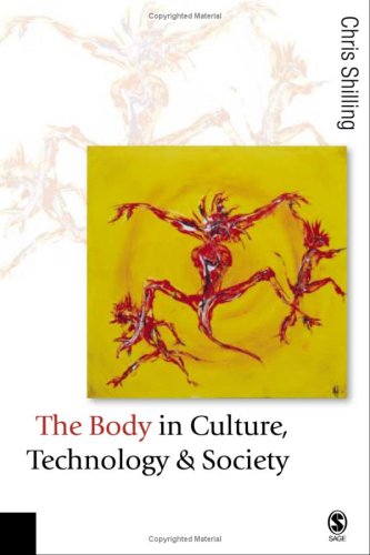 The Body in Culture, Technology and Society