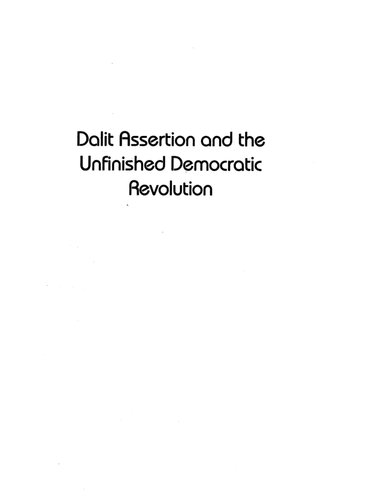 Dalit Assertion and the Unfinished Democratic Revolution