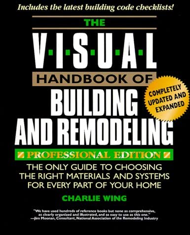 Visual Handbook of Building and Remodeling