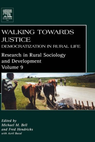 Walking Towards Justice (Research in Rural Sociology and Development) (Research in Rural Sociology and Development)